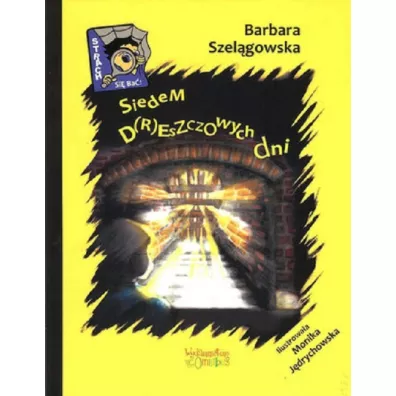 Siedem dreszczowych dni NW - Barbara Szel�gowska