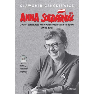 Anna Solidarno�� -Mi�kka S�awomir Cenckiewicz - S�awomir Cenckiewicz