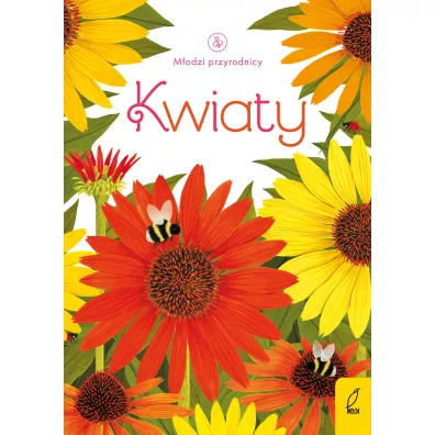 Kwiaty. M�odzi Przyrodnicy
