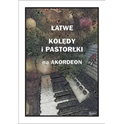 �atwe kol�dy i pastora�ki na akordeon - Piotr  �miejczak