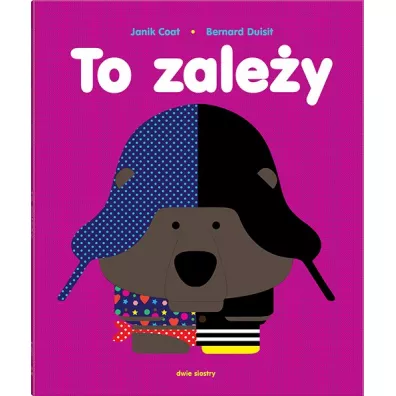 To zaley. Ksika pop-up - Bernard  Duisit, Janik Coat