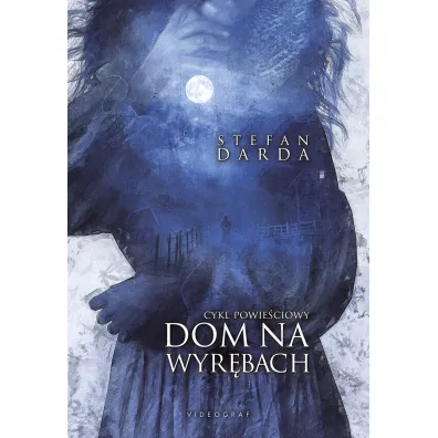 Dom na wyr�bach. Cykl powie�ciowy - Stefan Darda
