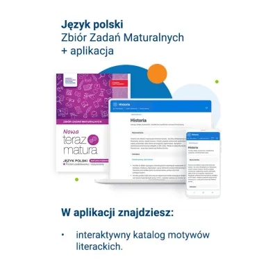 Nowa Teraz matura. J�zyk polski. Zbi�r zada� maturalnych. Matura pisemna. Poziom podstawowy i rozszerzony. Do matury 2026
