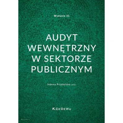Audyt wewn�trzny w sektorze publicznym w.3 - Joanna Przybylska