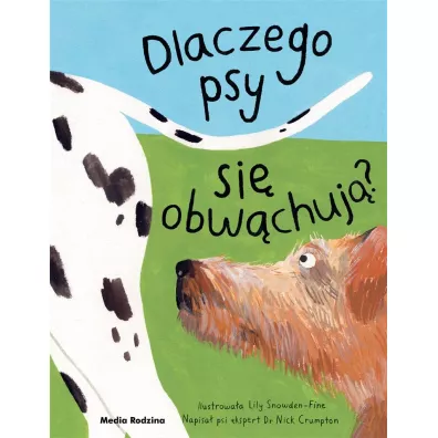 Dlaczego psy si� obw�chuj�?