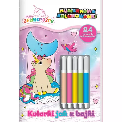 Moje Jednoroce. Numerkowe kolorowanki. Kolorki jak z bajki
