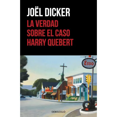 La verdad sobre el caso Harry Quebert - Joel Dicker