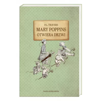 Mary Poppins otwiera drzwi - Pamela Lyndon Travers