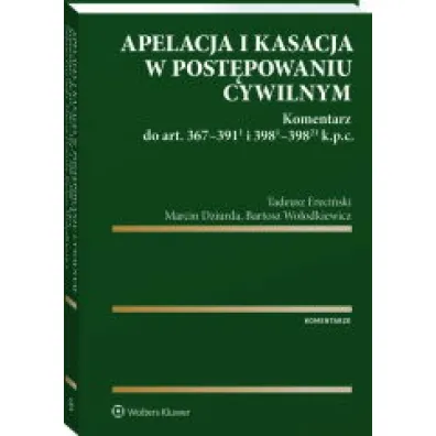Apelacja i kasacja w post�powaniu cywilnym