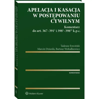 Apelacja i kasacja w post�powaniu cywilnym