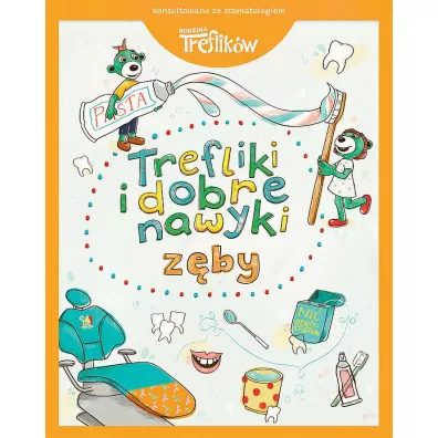 Z�by. Trefliki i dobre nawyki. Rodzina Treflik�w - Martyna Jelonek