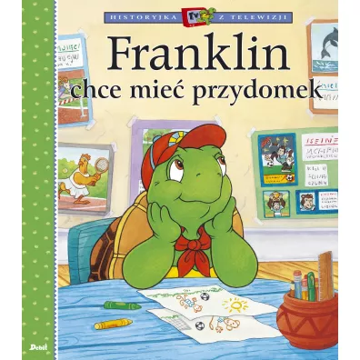 Franklin chce mie przydomek - Paulette Bourgeois