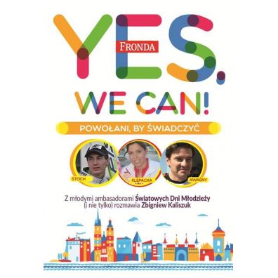 Yes, we can! Powołani by świadczyć
