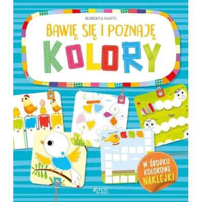 Bawi� si� i poznaj� kolory - Roberta  Fanti