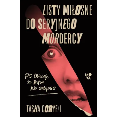 Listy mi�osne do seryjnego mordercy - Tasha  Coryell