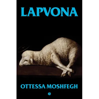 Lapvona - Ottessa Moshfegh