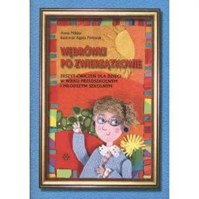 W�dr�wki po Zwierz�tkowie Zeszyt �wicze� - Anna Mikita