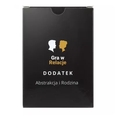 Gra w Relacje. Abstrakcja i rodzina. Dodatek do gry