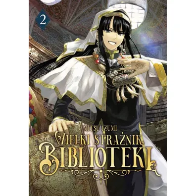 Wielki Stra�nik Biblioteki. Tom 2 - Mitsu Izumi
