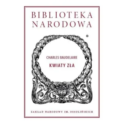 Kwiaty Z�a - Charles Pierre Baudelaire