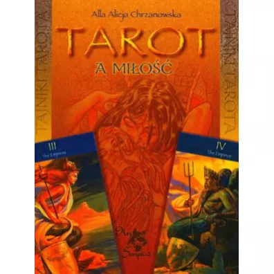 Tarot a mi�o�� - Alla Alicja Chrzanowska