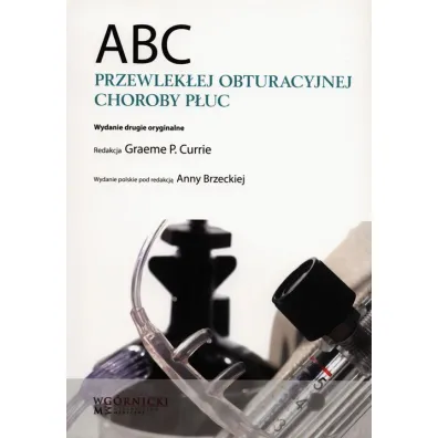 ABC przewlek�ej obturacyjnej choroby p�uc - Graeme P Currie