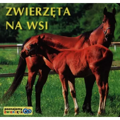 Poznajemy zwierz�ta - Zwierz�ta na wsi - Sztywniaczek
