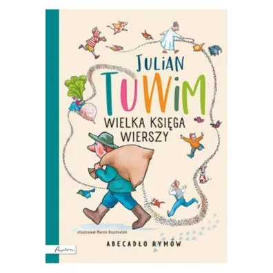 Julian Tuwim Wielka ksi�ga wierszy. Abecad�o rym�w - Julian Tuwim