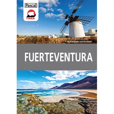 Fuerteventura. Przewodnik ilustrowany - Anna Jankowska