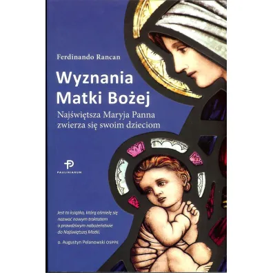 Wyznania Matki Bo�ej - Rancan Ferdinando