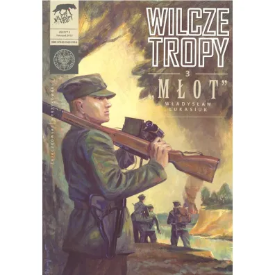 "M�ot" W�adys�aw �ukasiuk. Wilcze tropy. Tom 3 - S�awomir Zaj�czkowski