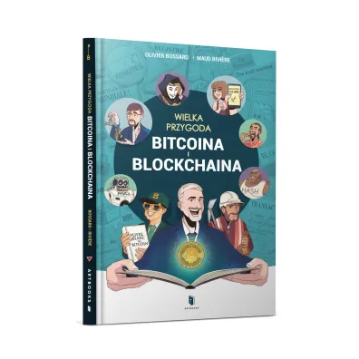 Wielka przygoda bitcoina i blockchaina