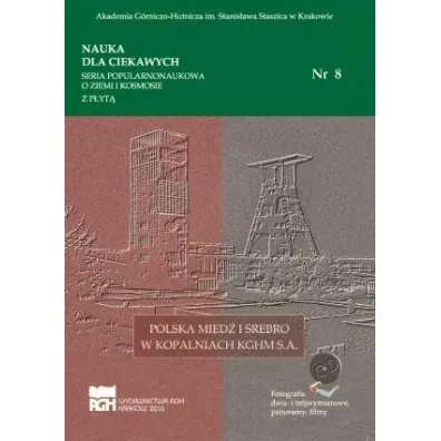 Polska mied� i srebro w kopalniach KGHM SA
