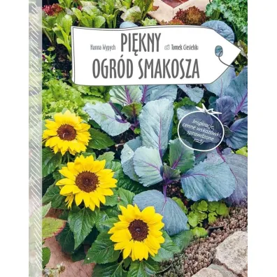 Pi�kny ogr�d smakosza - Hanna Wypych