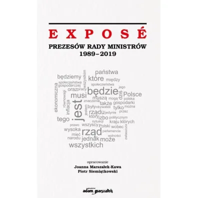 Expose Prezes�w Rady Ministr�w 1989-2019 - Joanna Marsza�ek-Kawa, Piotr Siemi�tkowski