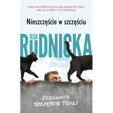 Nieszcz�cie w szcz�ciu - Olga Rudnicka