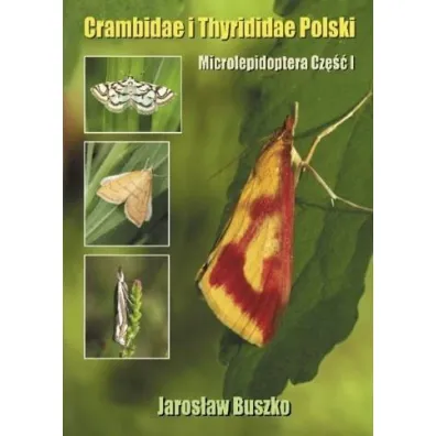 Crambidae i Thyrididae Polski - Jaros�aw Buszko