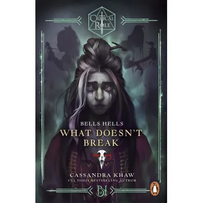 Bells Hells. What Doesn't Break wer. angielska - Cassandra  Khaw