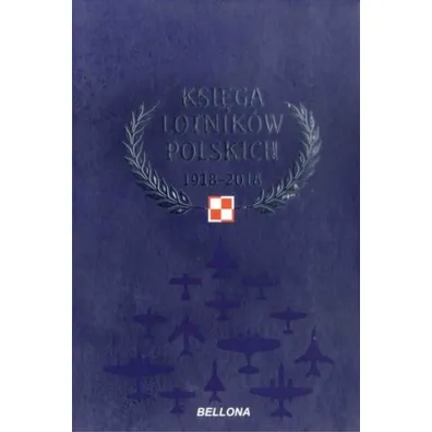 Ksi�ga lotnik�w polskich 1918-2018