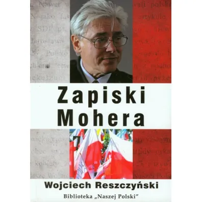 Zapiski mohera - Wojciech Reszczy�ski