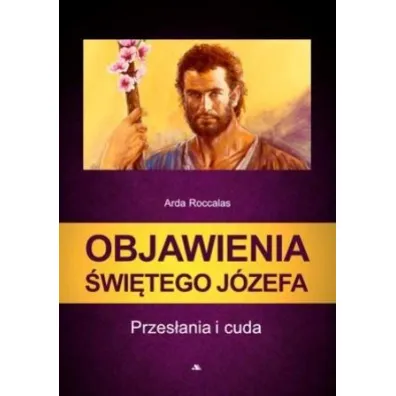 Objawienia �wi�tego J�zefa - Arda Roccalas