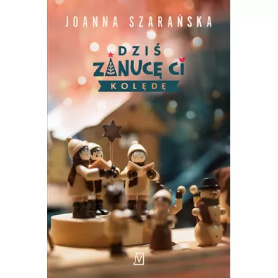 Dzi� zanuc� ci kol�d� - Joanna Szara�ska