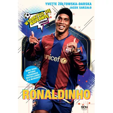 Ronaldinho. Czarodziej pi�ki no�nej - Yvette ��towska-Darska, Jacek Sarza�o