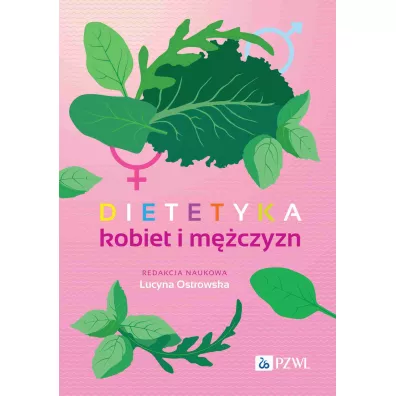 Dietetyka kobiet i m�czyzn - Lucyna  Ostrowska