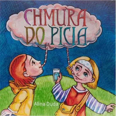Chmura do picia - Pawe� Ko�odziejski, Alina  Duda