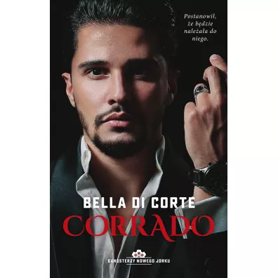Corrado. Gangsterzy Nowego Jorku. Tom 3 - Bella Di  Corte
