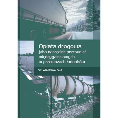 Op�ata drogowa jako narz�dzie przesuni�� mi�dzyga� - Sylwia Kowalska