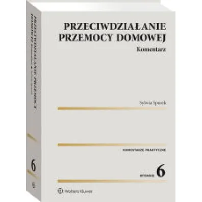 Przeciwdzia�anie przemocy domowej. Komentarz w.6
