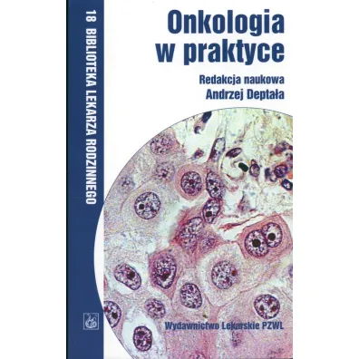 Onkologia w praktyce - Andrzej Depta�a