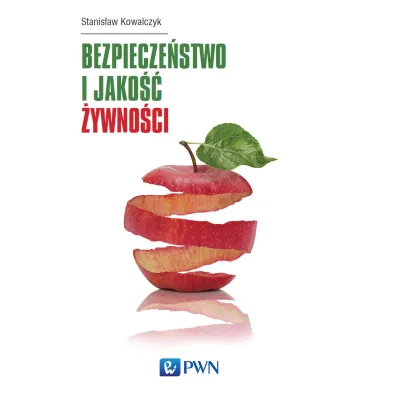 Bezpiecze�stwo i jako�� �ywno�ci - Stanis�aw Kowalczyk
